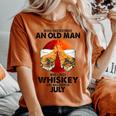 Never Underestimate An Old July Man Who Loves Whiskey Women's Oversized Comfort T-shirt Yam