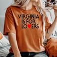Vintage Virginia Is For The Lovers For Men Women's Oversized Comfort T-shirt Yam