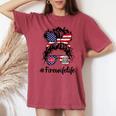 Happy July 4Th Firefighters Wife Life Messy Buns Flag Women's Oversized Comfort T-shirt Crimson