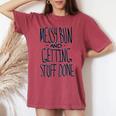 Messy Bun And Getting Stuff Done Handwritten Text Women's Oversized Comfort T-shirt Crimson
