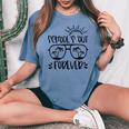 Schools Out Forever Teacher Student Last Day Of School Women's Oversized Comfort T-shirt Blue Jean