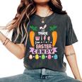 Carrots Bunny Face Will Trade Wife For Easter Candy Eggs Women's Oversized Comfort T-Shirt Pepper