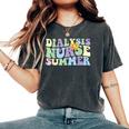 Dialysis Nurse Summer Nurse Nursing Groovy Hippie Style Women's Oversized Comfort T-shirt Pepper
