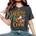 Er Nurse Boo Crew Emergency Room Nurse Halloween Party Women's Oversized Comfort T-Shirt Pepper
