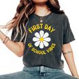 First Day Of School Vibes First School Day Teacher Daisy Women's Oversized Comfort T-shirt Pepper