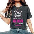 Foreign Host Family Mom Cool Exchange Student Women's Oversized Comfort T-Shirt Pepper