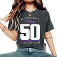 50Th Birthday 50 Year Old Bday 50 Birthday Women's Oversized Comfort T-Shirt Pepper
