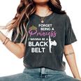 Karate Black Belt Saying For Taekwondo Girl Women's Oversized Comfort T-Shirt Pepper