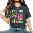It's My 10Th Birthday Flamingo Hawaii 10 Yrs Old Girl Women's Oversized Comfort T-Shirt Pepper