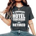 A Legendary Hotel Concierge Has Retired Women's Oversized Comfort T-Shirt Pepper