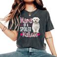 Mama Of A Spoiled Maltese Happy Floral Dog Women's Oversized Comfort T-shirt Pepper
