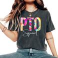 Pto Squad Tie Dye Back To School Appreciation Women's Oversized Comfort T-Shirt Pepper