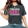 Punk Rock Girl Like A Normal Girl But Cooler Women's Oversized Comfort T-Shirt Pepper