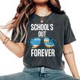 Schools Out Forever Senior 2021 Last Day Of School Women's Oversized Comfort T-shirt Pepper