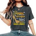 Stepping Into My September Birthday With Gods Grace Mercy Women's Oversized Comfort T-Shirt Pepper