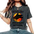 Never Underestimate An Old Lady With A Piano Born September Women's Oversized Comfort T-Shirt Pepper