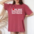 I Love My Hot Girlfriend So Please Stay Away From Me Women's Oversized Comfort T-Shirt Blue Jean