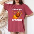 I Came In Like A Butterball Turkey Autumn Fall Thanksgiving Women's Oversized Comfort T-Shirt Crimson