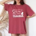 You Can't Scare Me I'm A Teacher Halloween Costume Women's Oversized Comfort T-Shirt Crimson