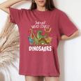 Dinosaur Just A Girl Who Loves Dinosaurs T-Rex Brachiosaurus Women's Oversized Comfort T-Shirt Crimson