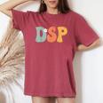 Dsp Direct Support Staff Week Groovy Appreciation Day Women's Oversized Comfort T-Shirt Crimson