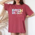 End Of School Year Teacher Summer Bruh We Out Tie Dye Women's Oversized Comfort T-shirt Crimson