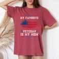 My Favorite Veteran Is My Mom Us Flag Veteran Proud Mother Women's Oversized Comfort T-Shirt Crimson