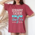 Geography Teacher Quote Appreciation Women's Oversized Comfort T-Shirt Crimson