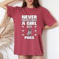 Girls Never Underestimate A Girl With Pugs Women's Oversized Comfort T-Shirt Crimson