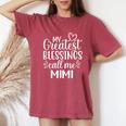 My Greatest Blessings Call Me Mimi Grandmother Grandma Women's Oversized Comfort T-Shirt Crimson