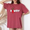 Howdy Country Western Wear Rodeo Cowgirl Southern Cowboy Women's Oversized Comfort T-shirt Crimson