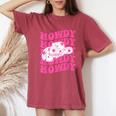 Howdy Southern Western Girl Country Rodeo Pink Cowgirl Retro Women's Oversized Comfort T-Shirt Crimson