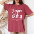 Jesus Is King Christian Faith Women's Oversized Comfort T-Shirt Crimson