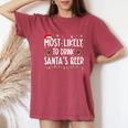 Most Likely To Drink Santa's Beer Christmas Women's Oversized Comfort T-Shirt Crimson