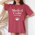 Medical Coder Just Add Coffee Quote Women's Oversized Comfort T-Shirt Crimson