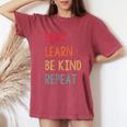 Play Learn Be Kind Repeat No Bullies Choose Kindness Retro Women's Oversized Comfort T-shirt Crimson