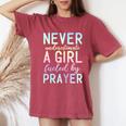 Never Underestimate A Girl Fueled By Prayer Christian Pray Women's Oversized Comfort T-Shirt Crimson