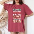 Never Underestimate A Girl With A Good Glove Softball Women's Oversized Comfort T-Shirt Crimson