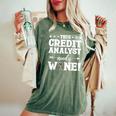 This Credit Analyst Needs Wine Women's Oversized Comfort T-Shirt Moss