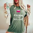 If Im Drunk Its My Sisters Fault Punny Sister Women's Oversized Comfort T-Shirt Moss