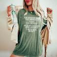 Drinking Joke Wine Humorous Quote Women's Oversized Comfort T-Shirt Moss