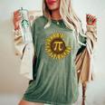 Happy Pi Day Sunflower Lovers Pi Day Number Symbol Math Women's Oversized Comfort T-Shirt Moss