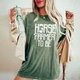 Horse Farmer To Be Farm Breeding Horses Women's Oversized Comfort T-Shirt Moss