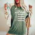 I'm A Data Sheet Behavior Analvst Special Education Teacher Women's Oversized Comfort T-Shirt Moss
