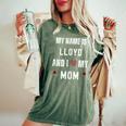 Lloyd I Love My Mom Cute Personal Mother's Day Women's Oversized Comfort T-Shirt Moss