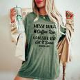 Messy Bun Coffee Run Gangster Rap Mom Life 247 Women's Oversized Comfort T-shirt Moss