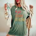 Play Learn Be Kind Repeat No Bullies Choose Kindness Retro Women's Oversized Comfort T-shirt Moss