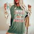 Never Underestimate A Mother Fueled By Prayer Mother's Day Women's Oversized Comfort T-Shirt Moss