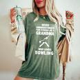Never Underestimate The Power Of A Grandma With A Bowling Te Women's Oversized Comfort T-Shirt Moss