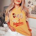 45 And Fabulous Queen Happy Birthday 45Th Rose Red Wine Women's Oversized Comfort T-Shirt Mustard